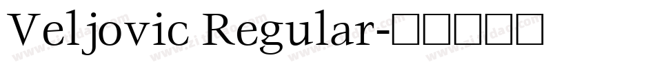 Veljovic Regular字体转换